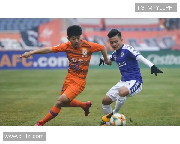 山东鲁能与河内精彩对决视频回顾球迷必看赛事亮点集锦